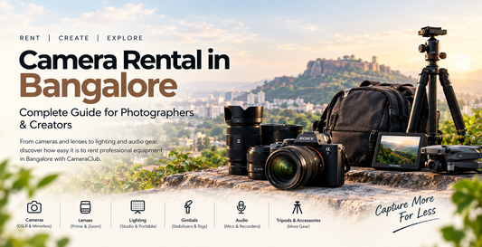 Camera Rental in Bangalore: Complete Guide for Photographers & Creators